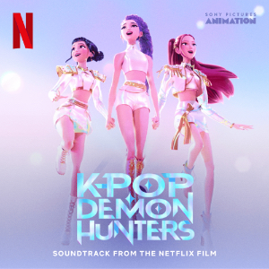 KPop Demon Hunters (Soundtrack From The Netflix Film)